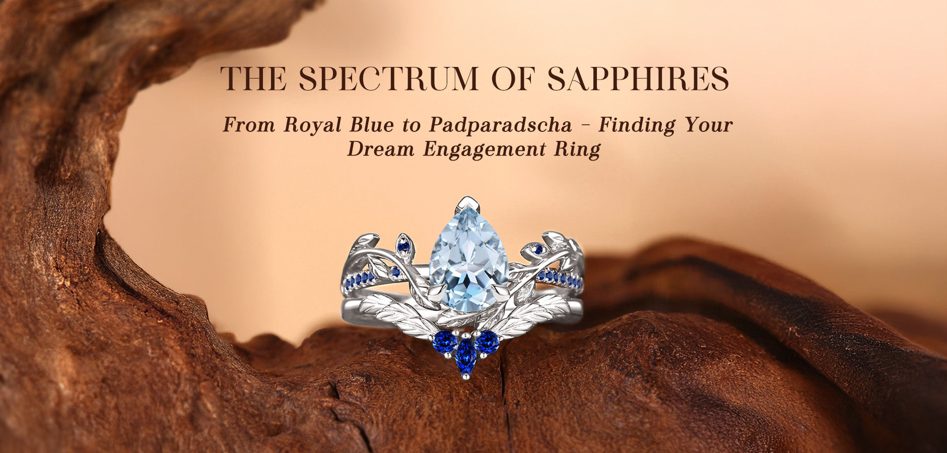 The Spectrum of Sapphires: From Royal Blue to Padparadscha – Finding Your Dream Engagement Ring