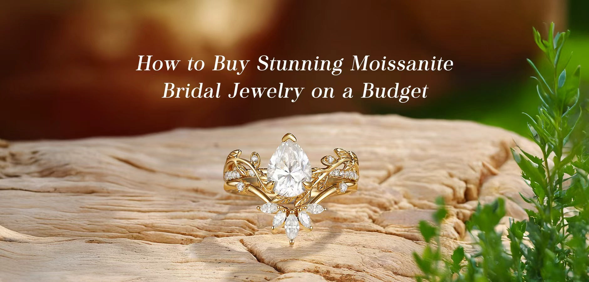 How to Buy Stunning Moissanite Bridal Jewelry on a Budget