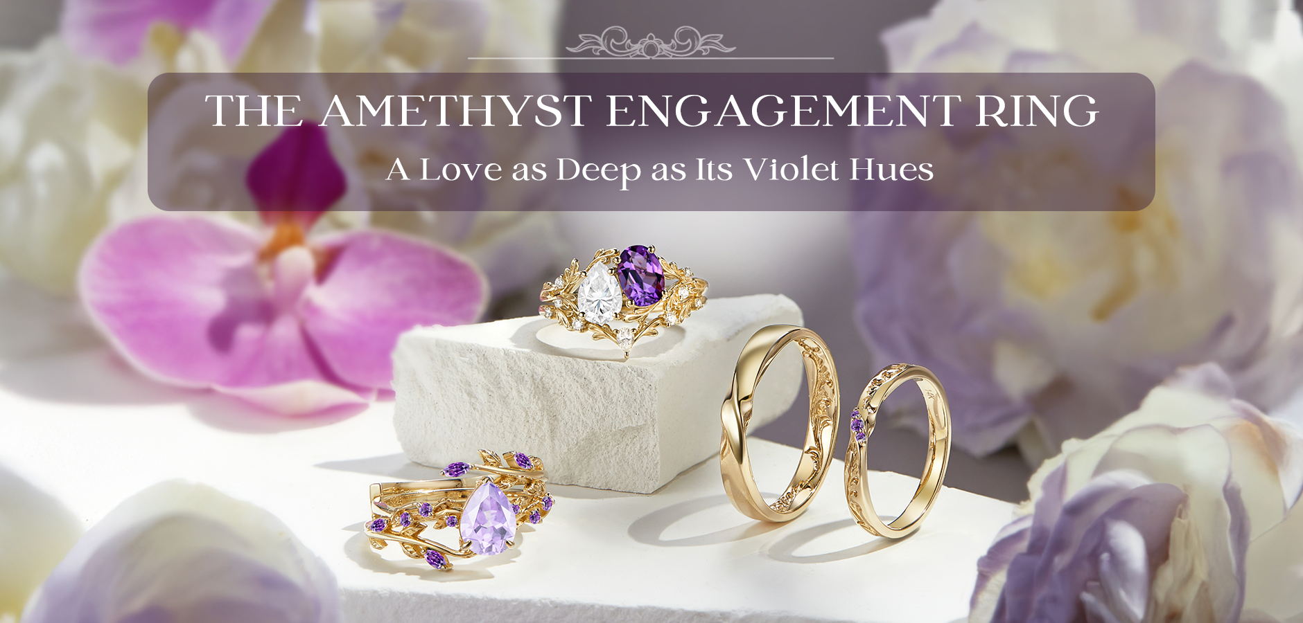 The Amethyst Engagement Ring: A Love as Deep as Its Violet Hues
