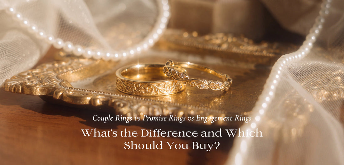 Couple Rings vs. Promise Rings vs. Engagement Rings: What’s the Difference and Which Should You Buy?