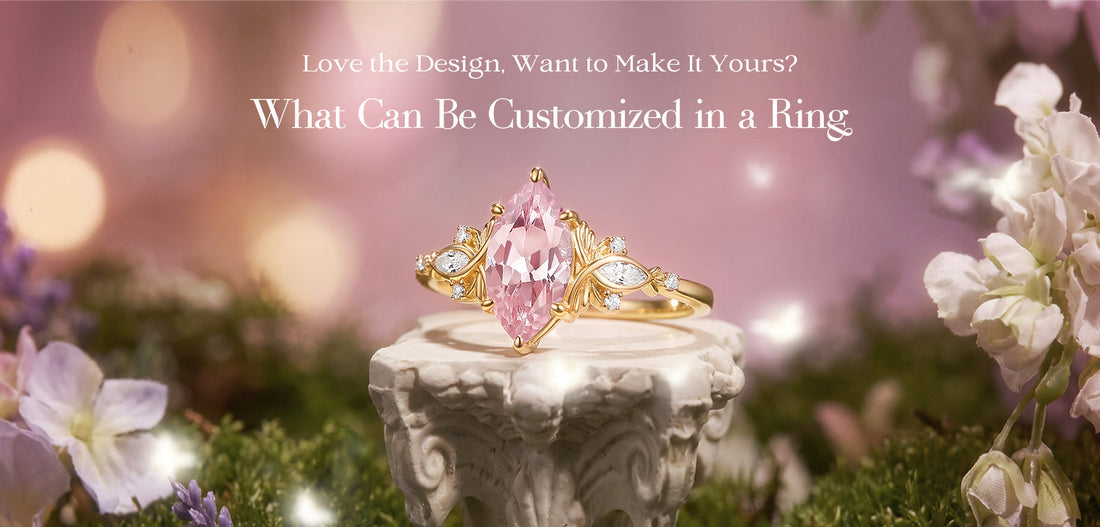 Love the Design, Want to Make It Yours? What Can Be Customized in a Ring