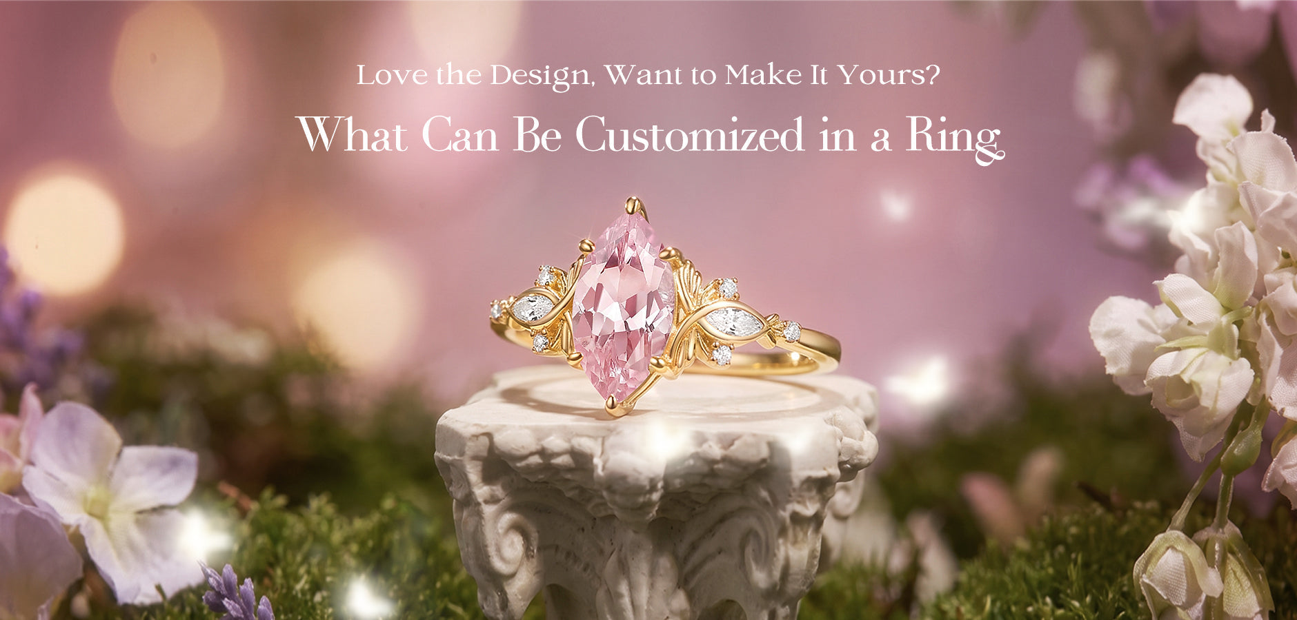 Love the Design, Want to Make It Yours? What Can Be Customized in a Ring